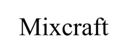 MIXCRAFT