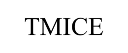 TMICE