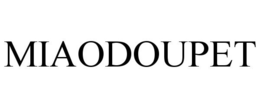 MIAODOUPET