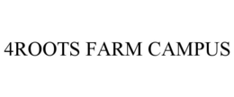 4ROOTS FARM CAMPUS