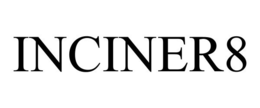 INCINER8