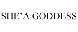 SHE'A GODDESS