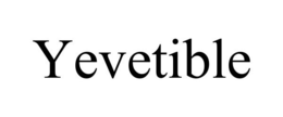 YEVETIBLE