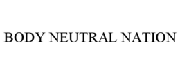 BODY NEUTRAL NATION
