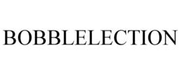 BOBBLELECTION
