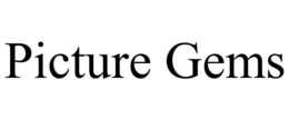 PICTURE GEMS
