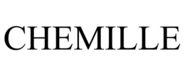 CHEMILLE