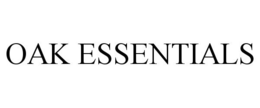 OAK ESSENTIALS