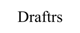 DRAFTRS
