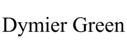 DYMIER GREEN