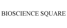 BIOSCIENCE SQUARE
