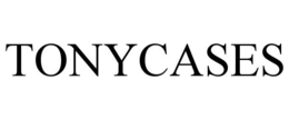 TONYCASES