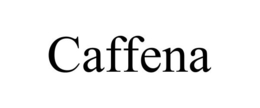 CAFFENA
