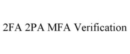 2FA 2PA MFA VERIFICATION