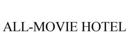 ALL-MOVIE HOTEL