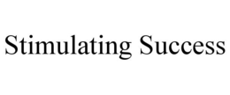 STIMULATING SUCCESS