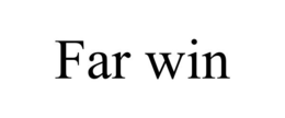 FAR WIN
