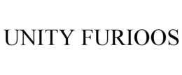 UNITY FURIOOS