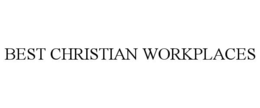 BEST CHRISTIAN WORKPLACES