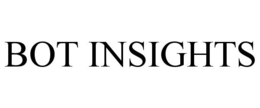 BOT INSIGHTS