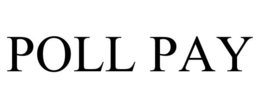 POLL PAY