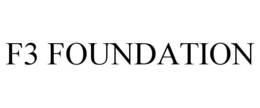 F3 FOUNDATION
