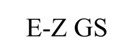 E-Z GS