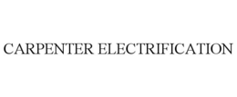 CARPENTER ELECTRIFICATION