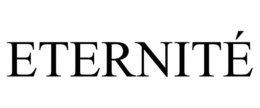 ETERNITÉ