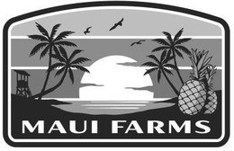 MAUI FARMS