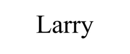 LARRY