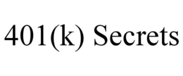 401(K) SECRETS