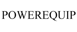 POWEREQUIP