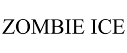 ZOMBIE ICE