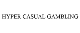 HYPER CASUAL GAMBLING