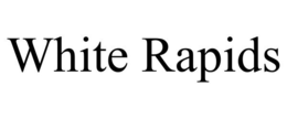 WHITE RAPIDS