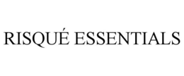 RISQUÉ ESSENTIALS