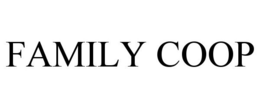 FAMILY COOP