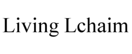 LIVING LCHAIM