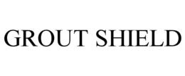 GROUT SHIELD