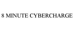 8 MINUTE CYBERCHARGE