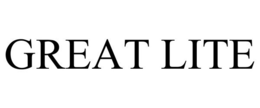 GREAT LITE