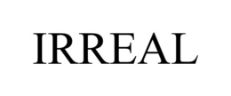 IRREAL