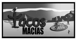 TACOS MACIAS