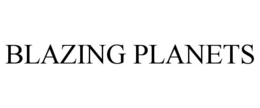 BLAZING PLANETS