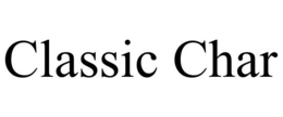 CLASSIC CHAR
