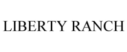LIBERTY RANCH