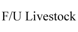 F/U LIVESTOCK