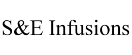 S&E INFUSIONS
