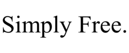 SIMPLY FREE.
